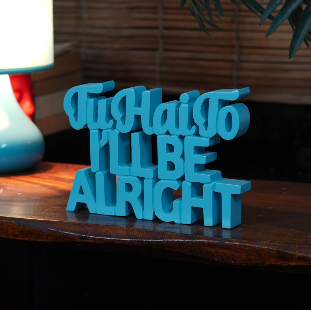 Tu Hai To I Will Alright
