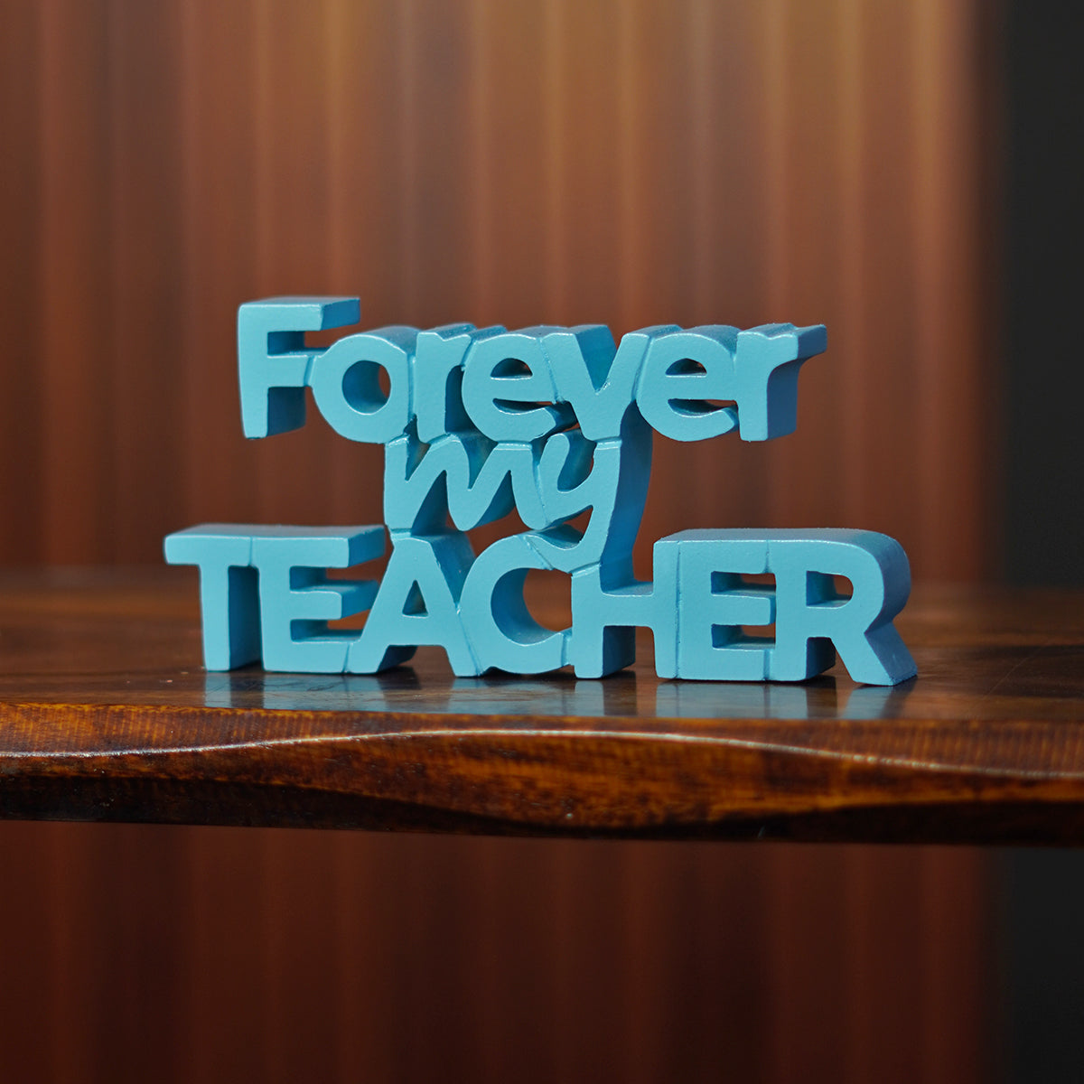 Forever My Teacher