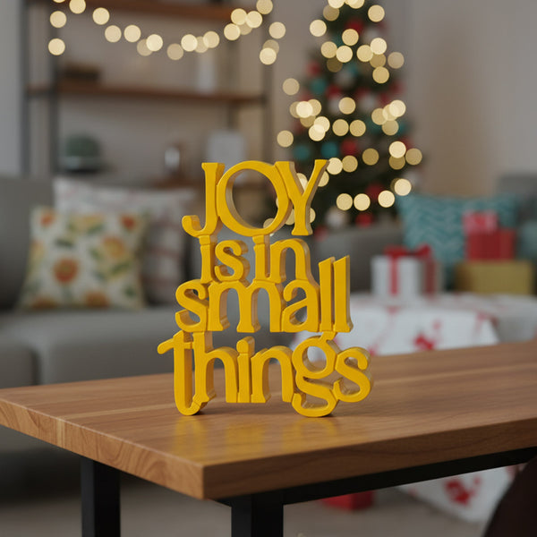 Joy Is In Small Things