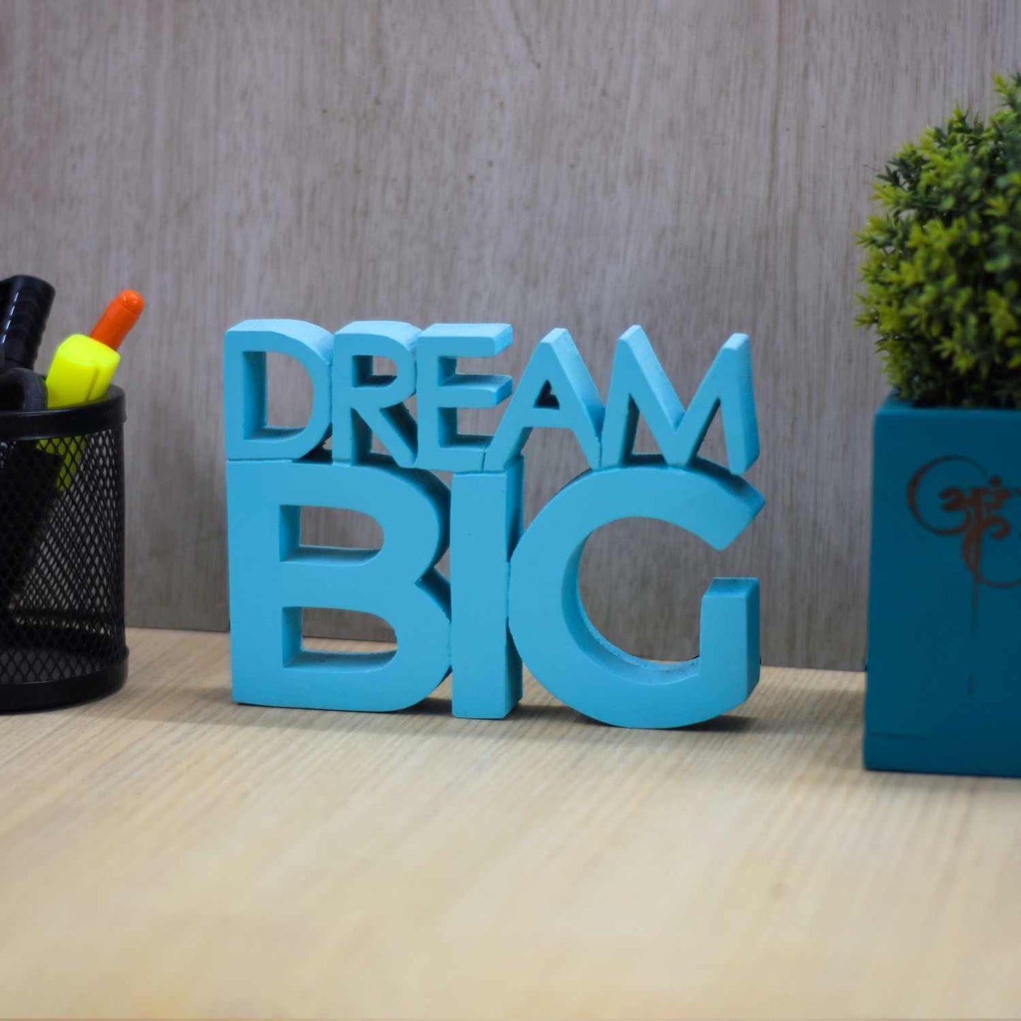 Dream Big