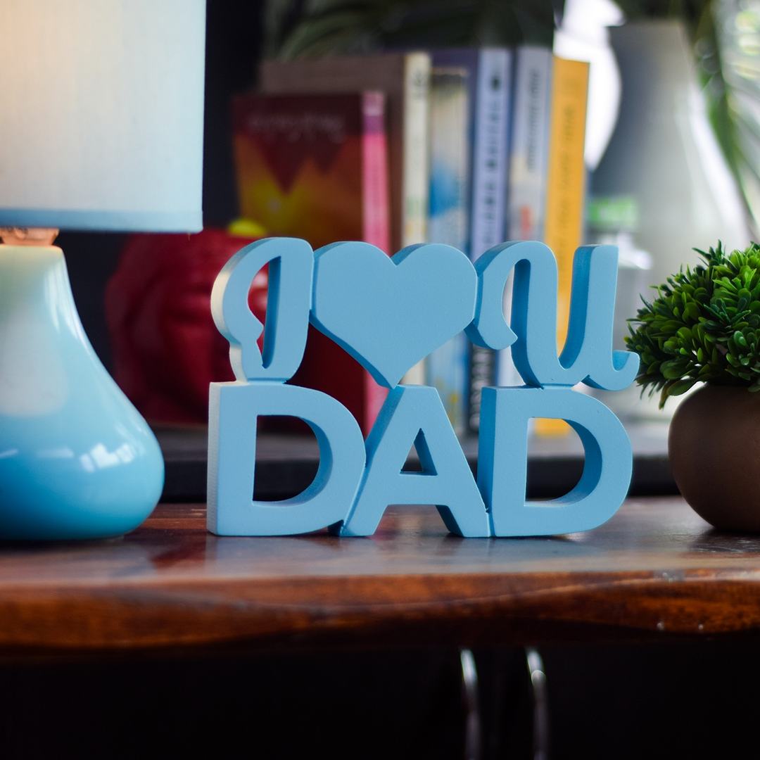 I love you Dad
