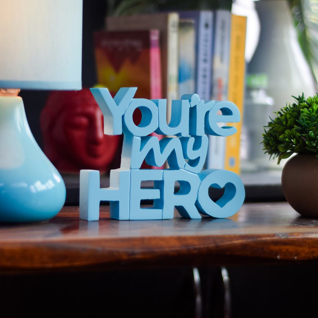 You're My Hero
