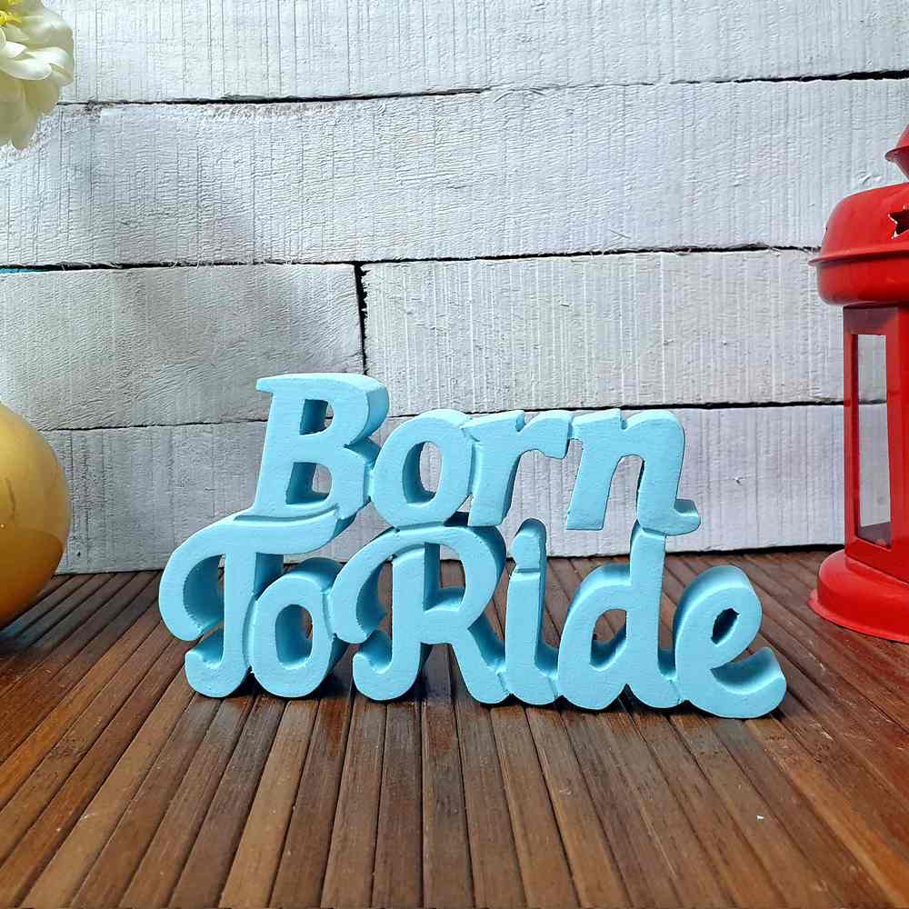 Born to Ride