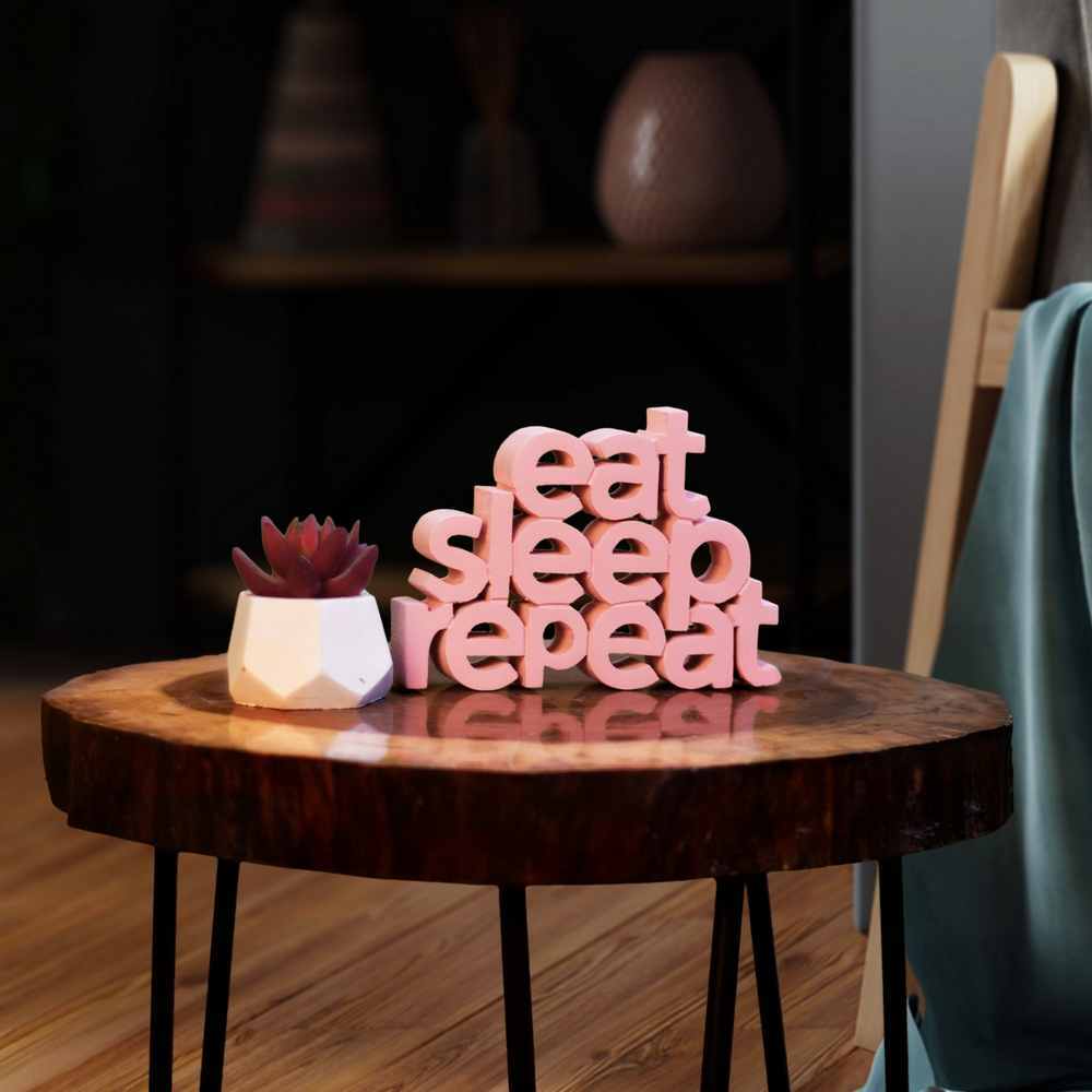 Eat Sleep Repeat