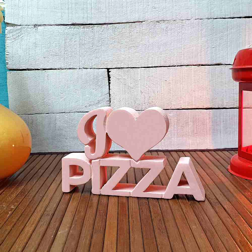 I Love Pizza