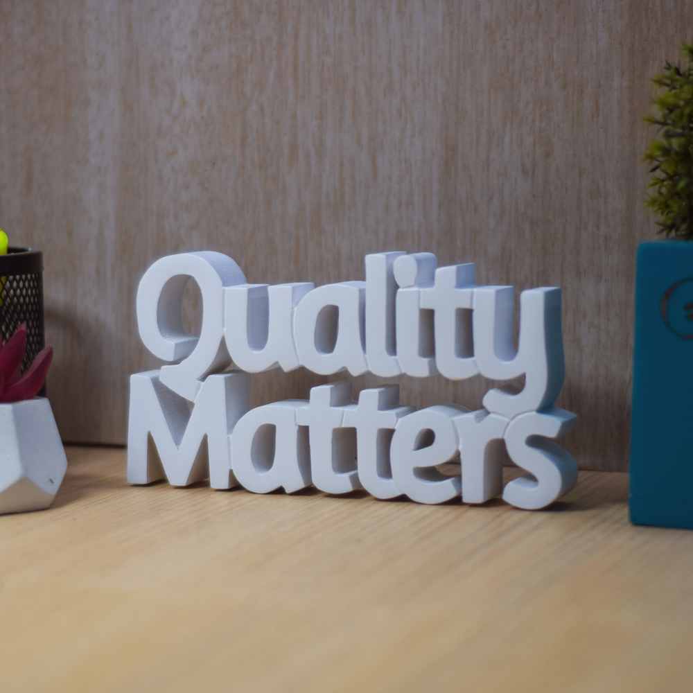 Quality Matters