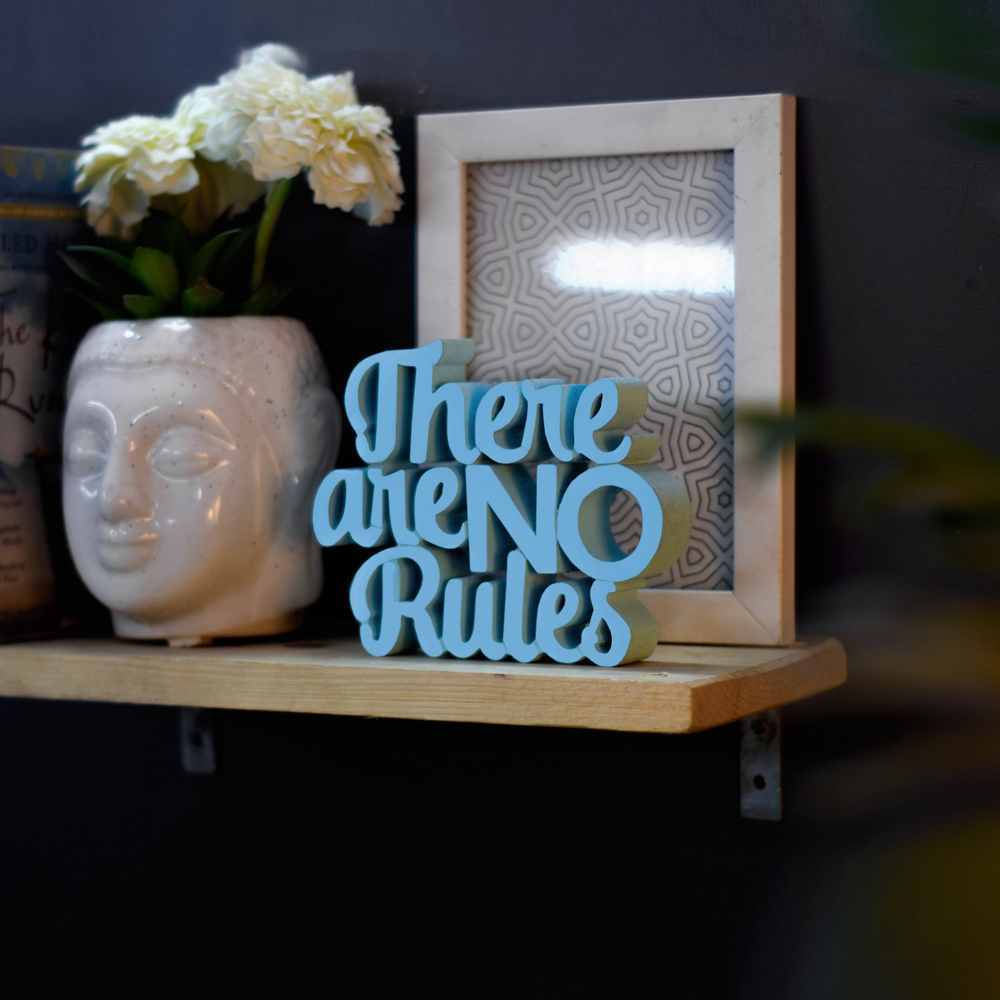 There are No Rules