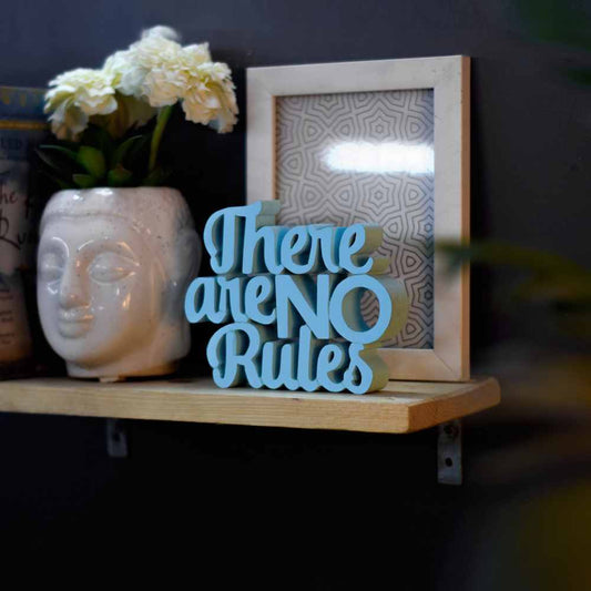 There are No Rules