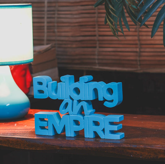 Building An Empire