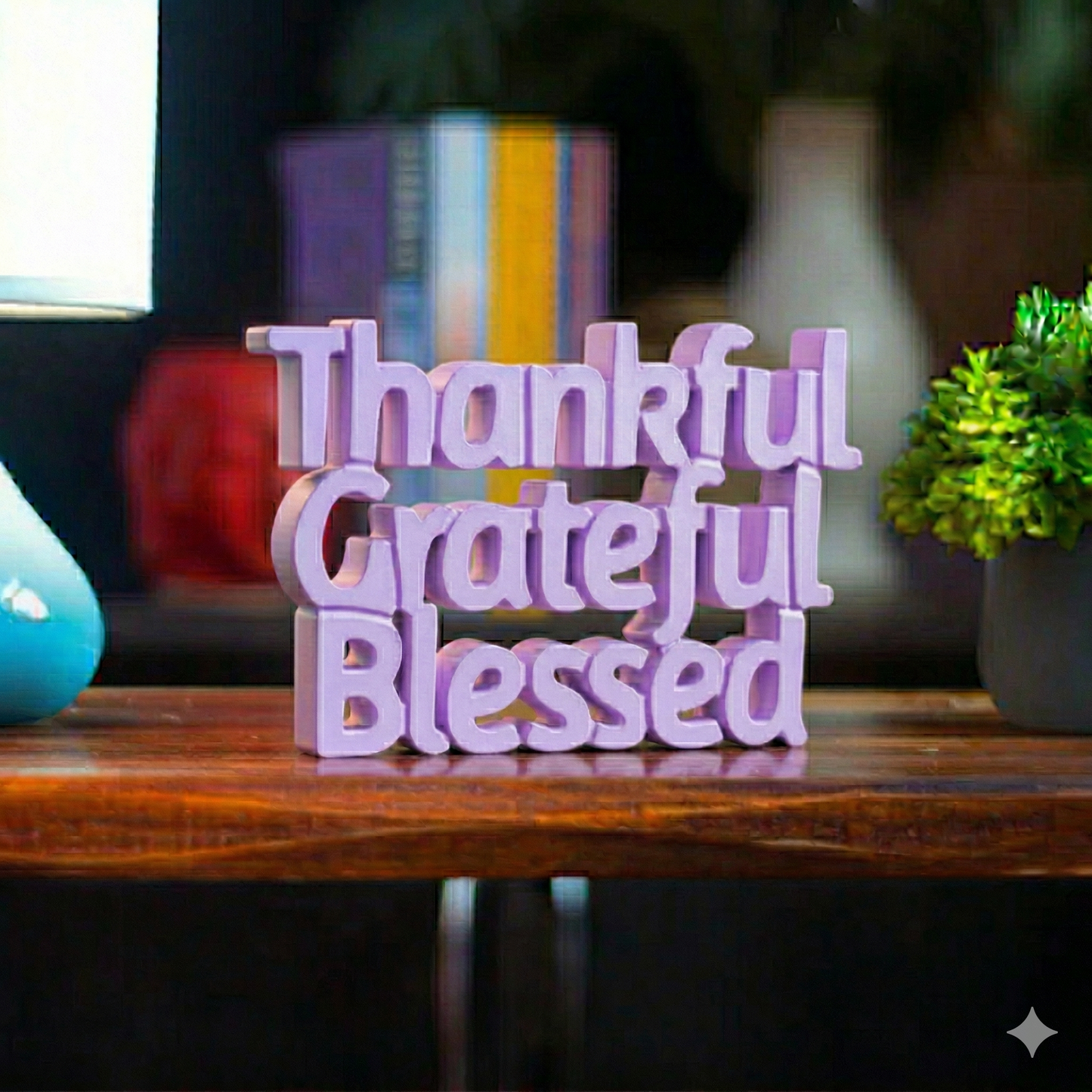 Thankful Grateful Blessed