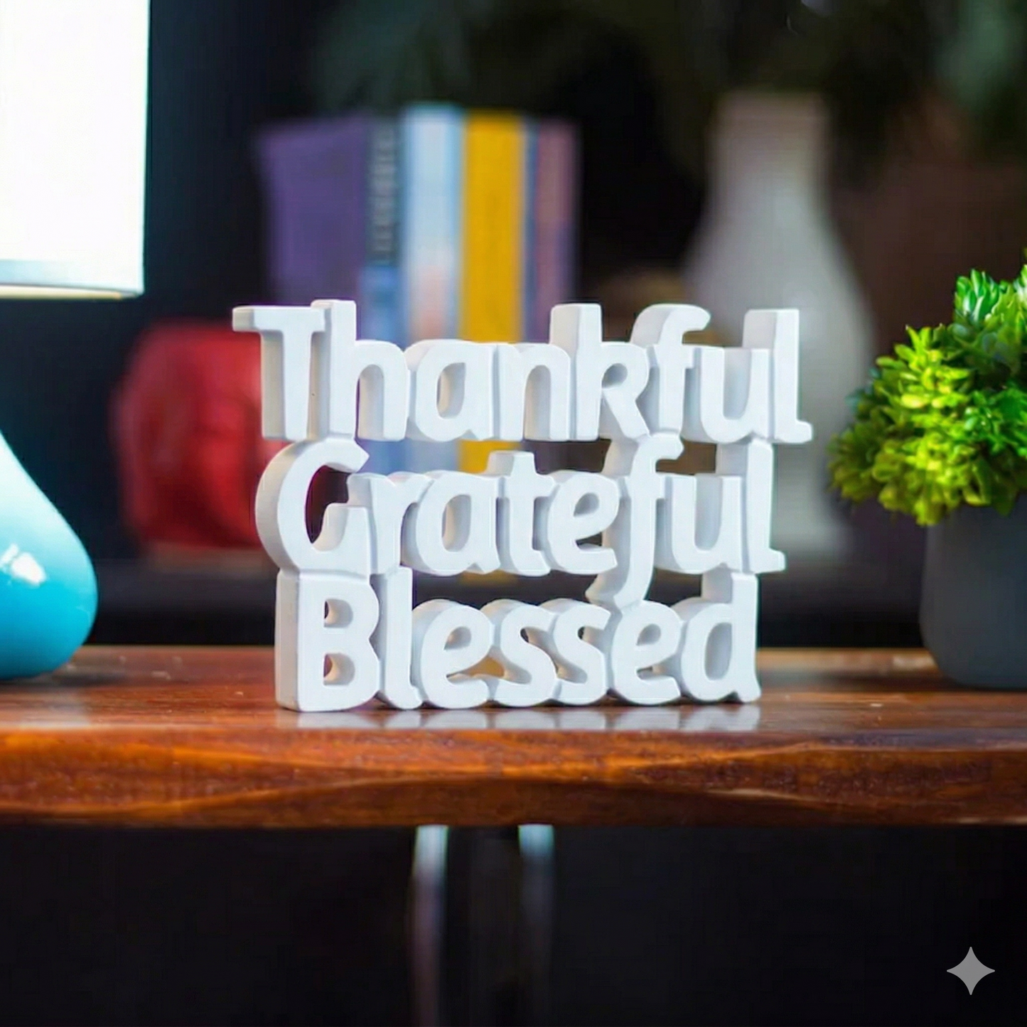 Thankful Grateful Blessed