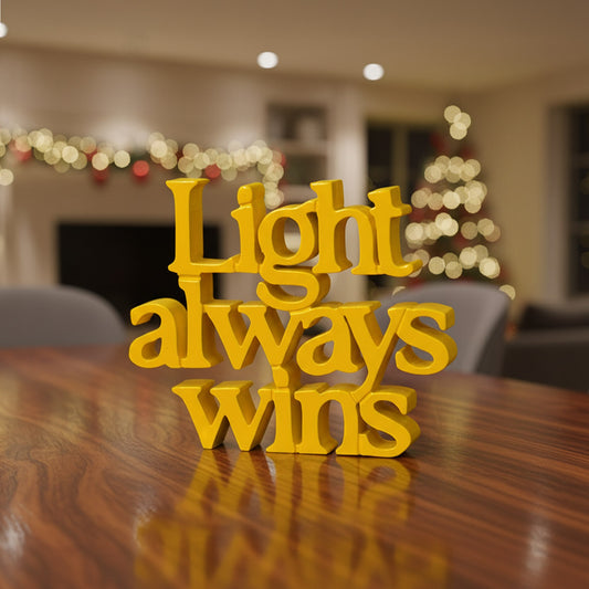 Light Always Wins