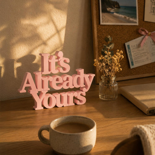 Its already yours
