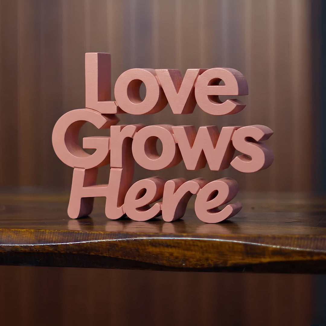 Love Grows Here