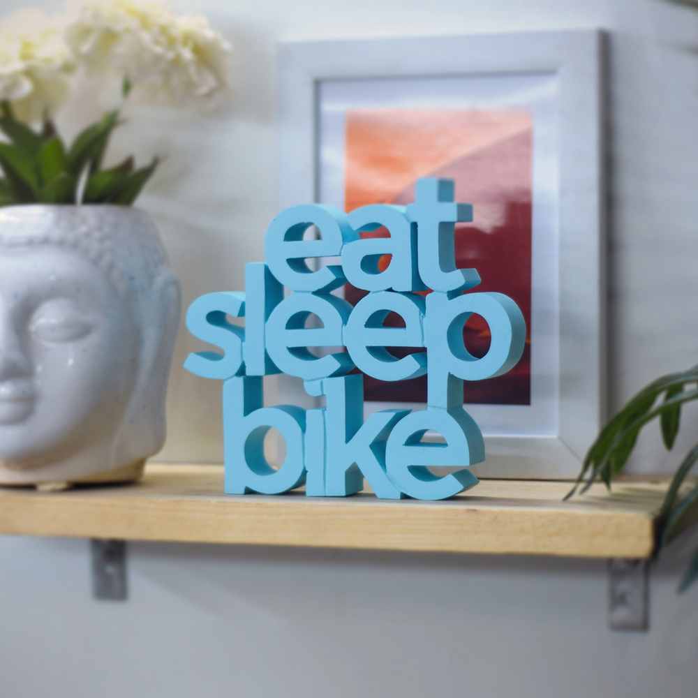 Eat Sleep Bike
