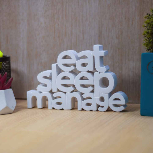Eat Sleep Manage