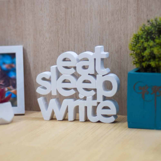 Eat Sleep Write